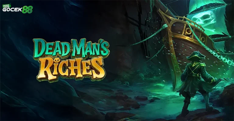 Dead Man’s Riches